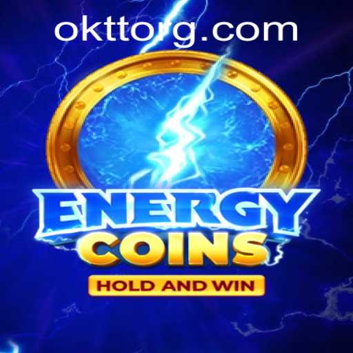 Harnessing the Thrill of EnergyCoins: Exploring the Virtual World of OKTT