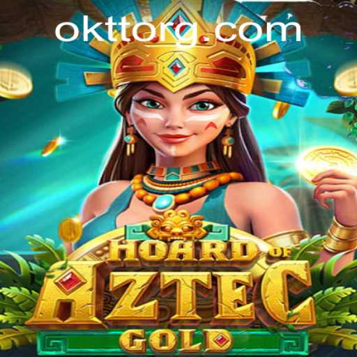 Hoard of Aztec Gold Game Overview: Mastering the Strategy with OKTT
