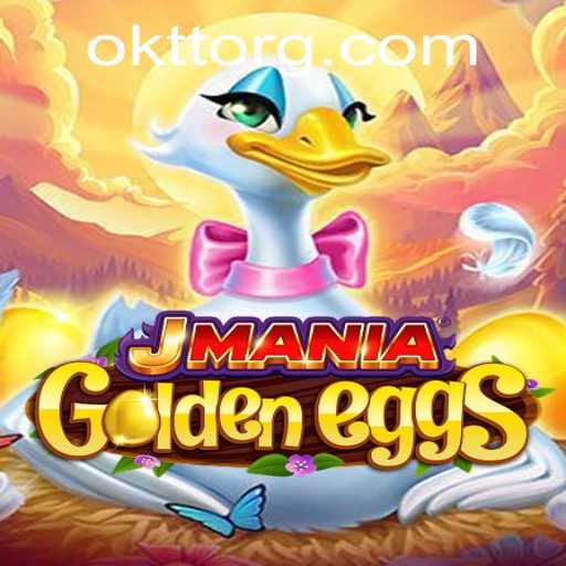 Discover the Enchanting World of JManiaGoldenEggs: Unleash the Adventure with OKTT